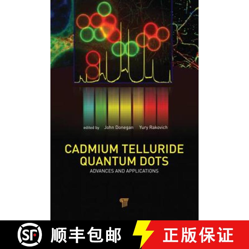 【3-4周达】Cadmium Telluride Quantum Dots: Advances and Applications [9789814316057]