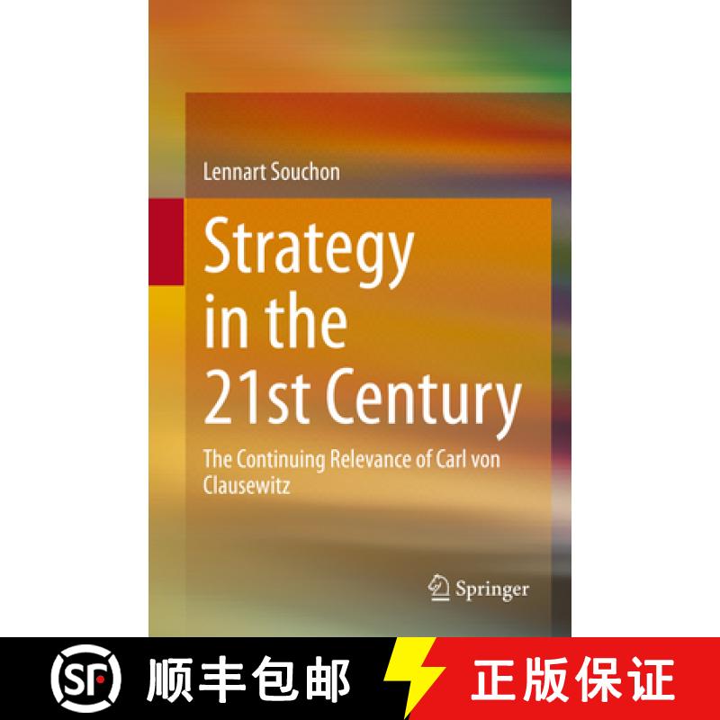 【3-4周达】Strategy in the 21st Century: The Continuing Relevance of Carl Von Clausewitz [9783030460303]