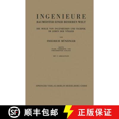 【3-4周达】Ingenieure Baumeister Einer Besseren Welt : Die Rolle von Ingenieuren und Technik im Leben... [9783662012253]