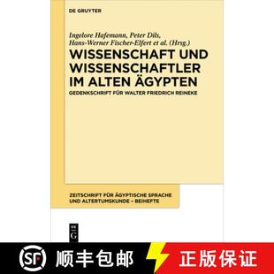 Wissenschaftler 9783110612943 Fur Wissenschaft Und Walter Alten Reineke 预订 AEgypten Friedrich Gedenkschrift