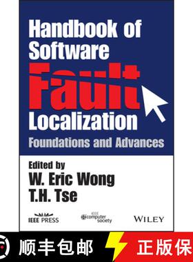 【3-4周达】Handbook Of Software Fault Localization: Foundations And Advances [Wiley计算机] [9781119291800]