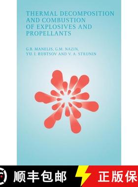 【3-4周达】Thermal Decomposition and Combustion of Explosives and Propellants [9780415299848]