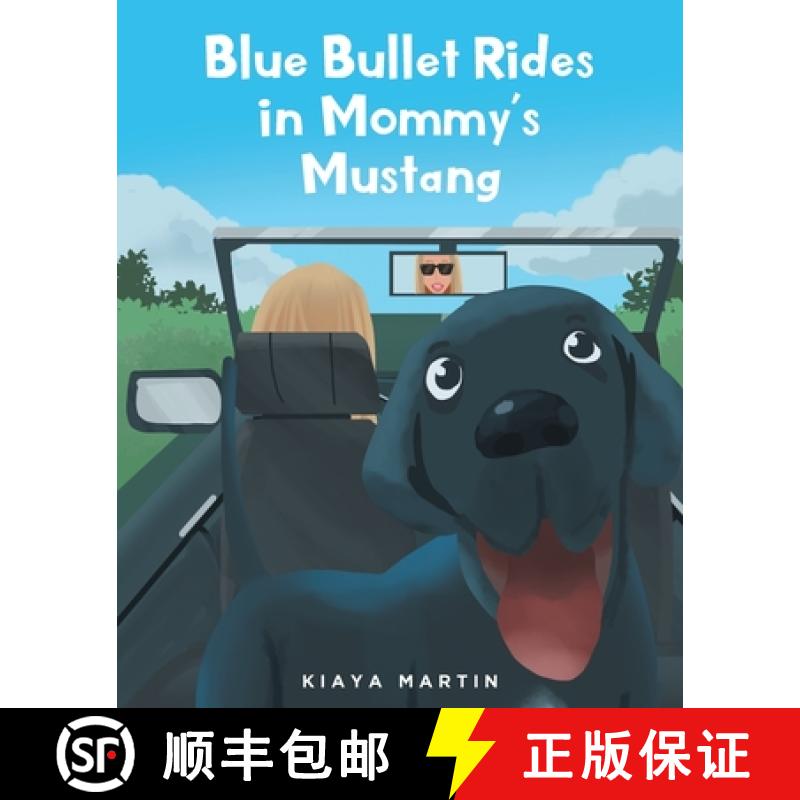 【3-4周达】Blue Bullet Rides in Mommy's Mustang [9781639853700]