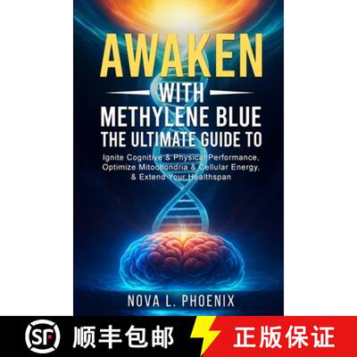 【3-4周达】Awaken With Methylene Blue: The Ultimate Guide to Ignite Cognitive & Physical Performance,... [9798218814946]