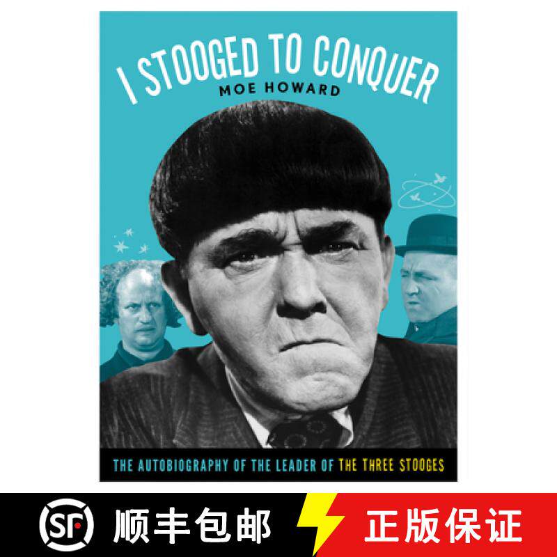 预订 I Stooged to Conquer: The Autobiography of the Leader of the Three Stooges [9781613747667]