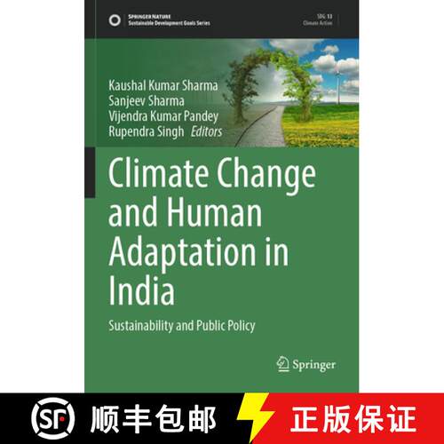 【3-4周达】Climate Change and Human Adaptation in India: Sustainability and Public Policy [9783031558238]