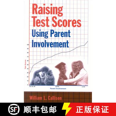 【3-4周达】Raising Test Scores Using Parent Involvement [9781578861224]
