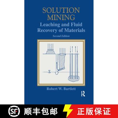【3-4周达】Solution Mining 2e: Leaching and Fluid Recovery of Minerals [9789056996338]