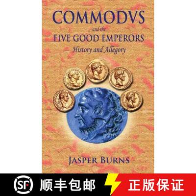 【3-4周达】Commodus and the Five Good Emperors: History and Allegory [9781481196222]
