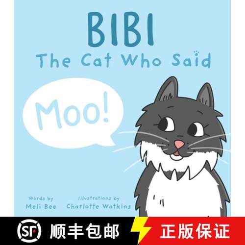【3-4周达】Bibi - The Cat Who Said Moo [9780645230307]