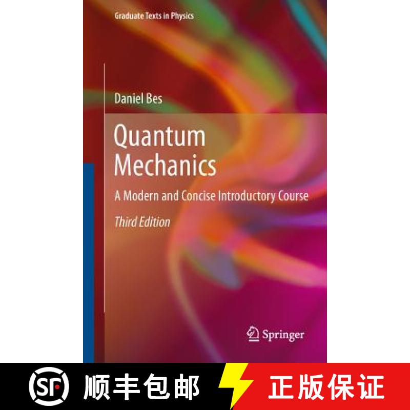【3-4周达】Quantum Mechanics : A Modern and Concise Introductory Course [9783642205552]