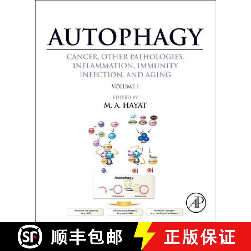 【3-4周达】Autophagy: Cancer, Other Pathologies, Inflammation, Immunity, Infection, and Aging: Volume... [9780124055308]