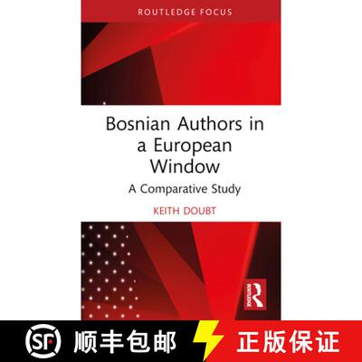 【3-4周达】精装 Bosnian Authors in a European Window: A Comparative Study [9781032619637]