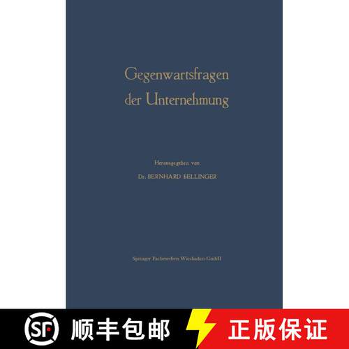 【3-4周达】Gegenwartsfragen der Unternehmung : Offene Fragen der Betriebswirtschaftslehre [9783663005629]