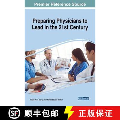 【3-4周达】Preparing Physicians to Lead in the 21st Century [9781522575764]