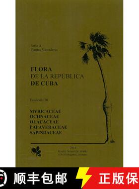 预订 Flora de la República de Cuba, Series A: Plantas Vasculares, Fascículo 20 [9783874294799]