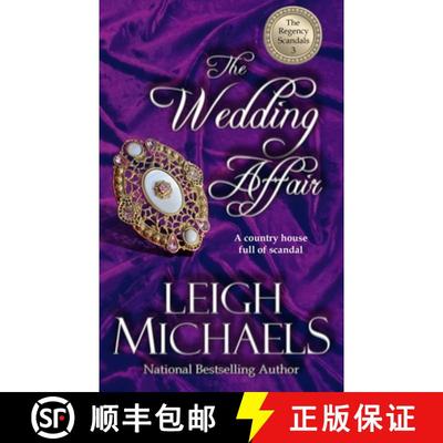 【3-4周达】The Wedding Affair: The Regency Scandals [9781892689269]