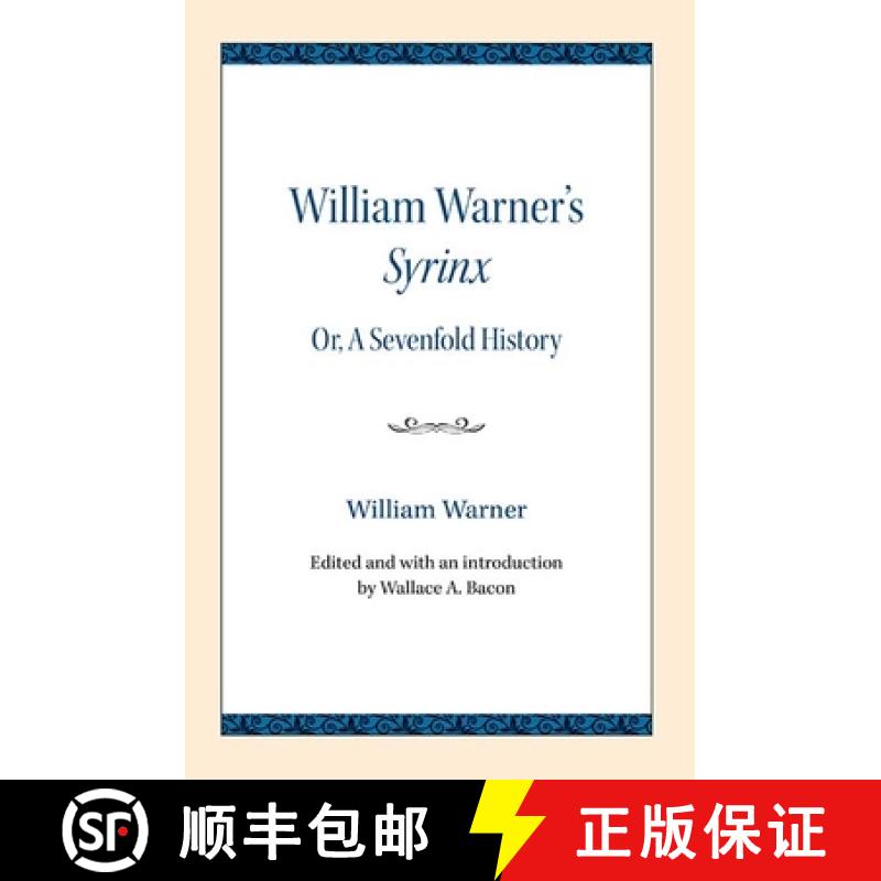 【2-3周达】William Warner's Syrinx: Or, a Sevenfold History [9780810138223]