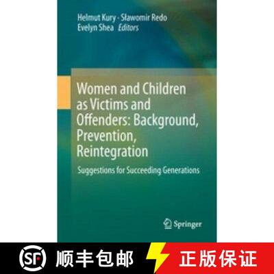 【3-4周达】Women and Children as Victims and Offenders: Background, Prevention, Reintegration: Sugges... [9783319291109]