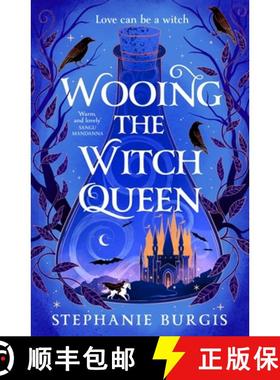 【3-4周达】Wooing the Witch Queen: Maleficent meets romantasy in this hilarious new trilogy [9781035062997]