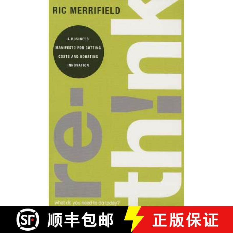 Rethink: A Business Manifesto for Cutting Costs and Boosting Innovation (Paperback) [9780133829143]