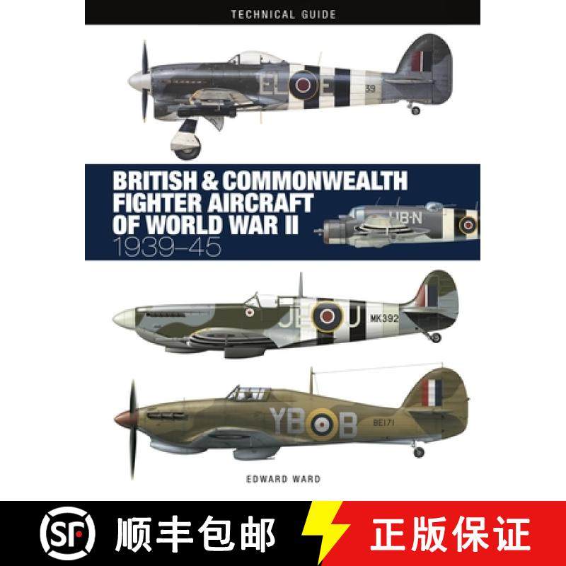 【3-4周达】British and Commonwealth Fighter Aircraft of World War II [9781838865627]