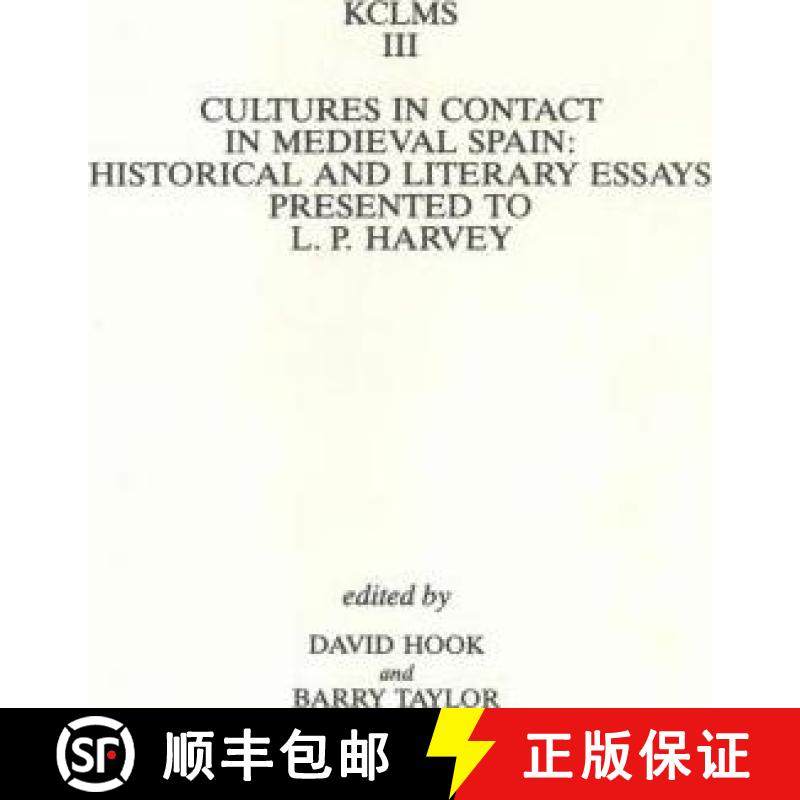 【3-4周达】Cultures in Contact in Medieval Spain: Historical and Literary Essays Presented to L.P. Ha... [9780951308523]