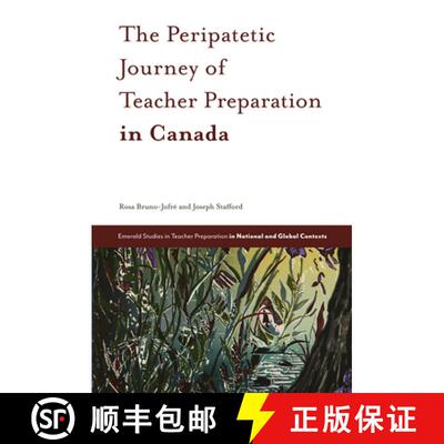 【3-4周达】The Peripatetic Journey of Teacher Preparation in Canada [9781839822391]
