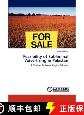 预订 Feasibility of Subliminal Advertising in Pakistan [9783846532843]