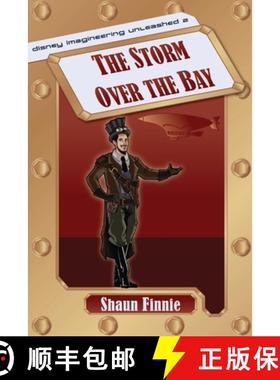 【3-4周达】The Storm over the Bay (Disney Imagineering Unleashed 2) [9798896091707]