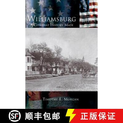 【3-4周达】Williamsburg: A City that History Made [9781589731615]