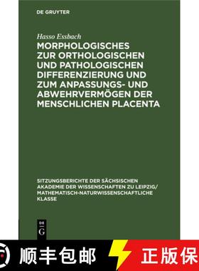 预订 Morphologisches zur orthologischen und pathologischen Differenzierung und zum Anpassungs- und Ab... [9783112503195]