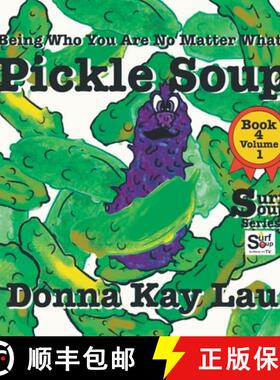 【3-4周达】Pickle Soup: Being Who You Are No Matter What Book 4 Volume 1 [9781956022445]