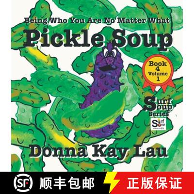 【3-4周达】Pickle Soup: Being Who You Are No Matter What Book 4 Volume 1 [9781956022445]