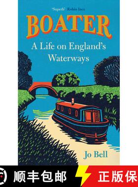 【3-4周达】BOATER HB : A Life on England's Waterways [9780008716295]