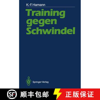【3-4周达】Training gegen Schwindel : Mechanismen der vestibulären Kompensation und ihre therapeutis... [9783540172987]