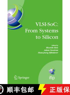 【3-4周达】VLSI-SoC: From Systems to Silicon: IFIP TC10/ WG 10.5 Thirteenth International Conference ... [9780387736600]