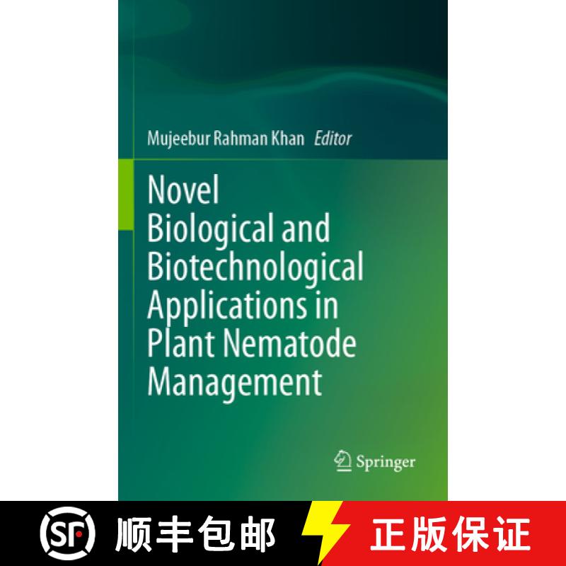 【3-4周达】Novel Biological and Biotechnological Applications in Plant Nematode Management [9789819928958]