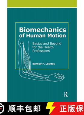 【3-4周达】Biomechanics of Human Motion: Basics and Beyond for the Health Professions [9781556429057]
