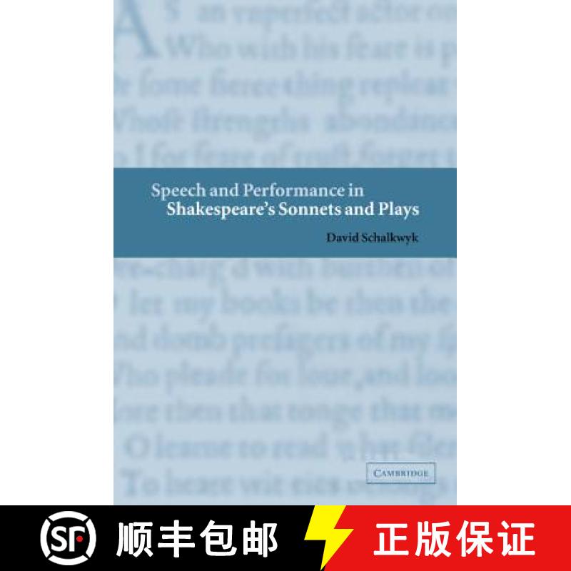 【3-4周达】Speech and Performance in Shakespeare's Sonnets and             Plays [9780521811156]