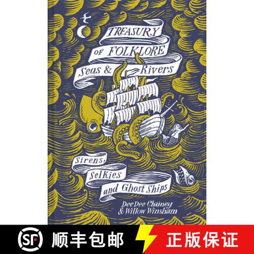 【3-4周达】精装 Treasury of Folklore – Seas and Rivers: Sirens, Selkies and Ghost Ships [9781849946599]