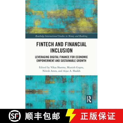 【3-4周达】精装 Fintech and Financial Inclusion: Leveraging Digital Finance for Economic Empowerment ... [9781032846071]