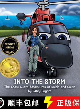 【3-4周达】Into The Storm: Dolph (helicopter), Gwen (pilot) and crew takeoff on a Coast Guard Search ... [9798988220312]