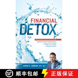 Independence How 4周达 Financial Clear 9781599325705 an... Achieve Detox® Advice Steer Toxic