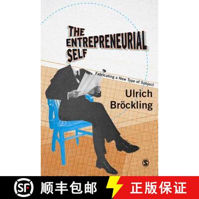 【3-4周达】精装 The Entrepreneurial Self: Fabricating a New Type of Subject [9781473902336]