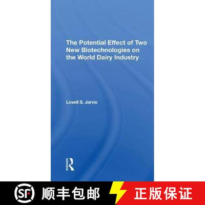 【3-4周达】The Potential Effect of Two New Biotechnologies on the World Dairy Industry [9780367310745]