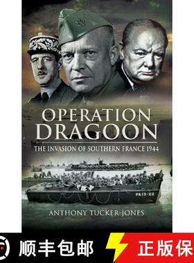 【3-4周达】Operation Dragoon: The Liberation of Southern France 1944 [9781036150174]
