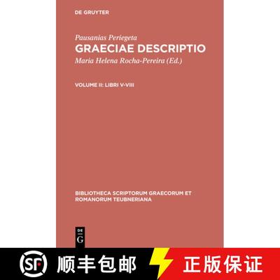 【3-4周达】Graeciae Descriptio, Vol. II CB [9783598715761]