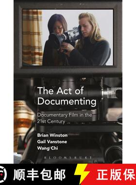 【3-4周达】The Act of Documenting: Documentary Film in the 21st Century [9781501309168]