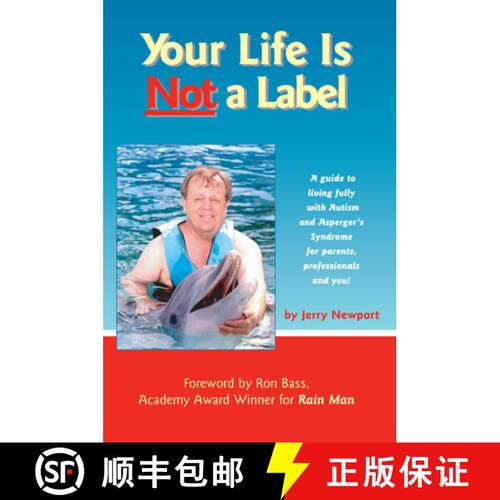 【3-4周达】Your Life Is not a Label – A Guide to Living Fully with Autism and Asperger`s Syndrome fo... [9781885477774]